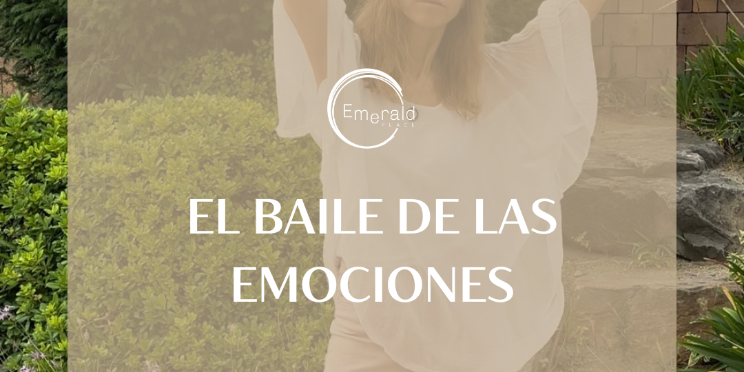 EL BAILE DE LAS EMOCIONES